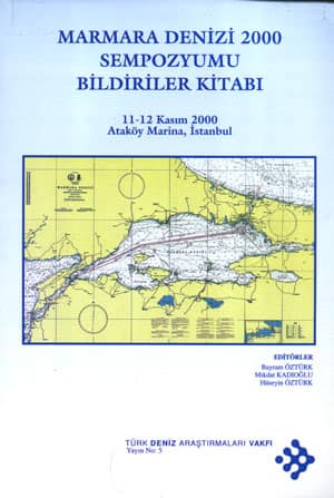 Marmara Denizi 2000 Sempozyumu Bildirileri Kitabı