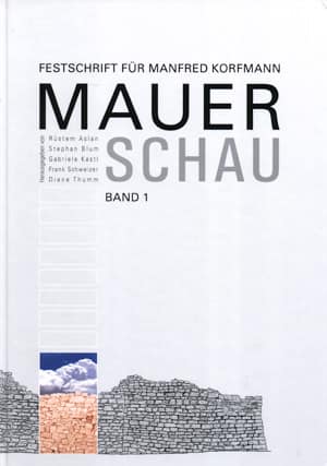 Mauerschau. Festschrift für Manfred Korfmann (Band 1-2-3)
