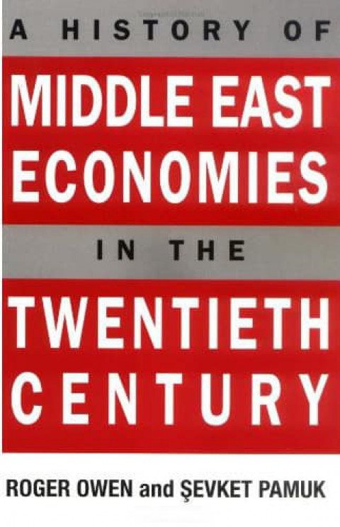 A History of Middle East Economies in the Twentieth Century