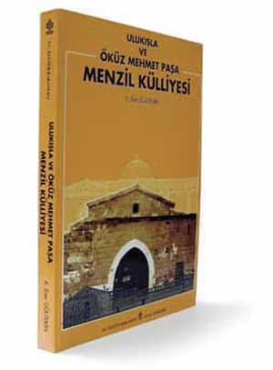 Ulukışla ve Öküz Mehmet Paşa Menzil Külliyesi