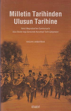 Milletin Tarihinden Ulusun Tarihine