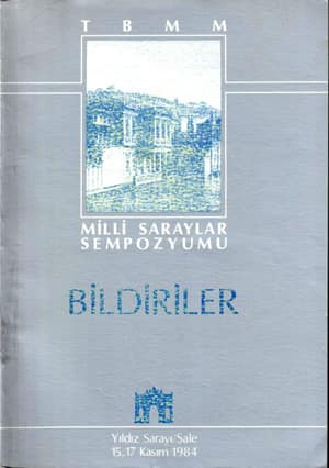 Milli Saraylar Sempozyumu - Bildiriler - Resimli Kaynaklarda Osmanlı Sarayı (2 Cilt Takım)