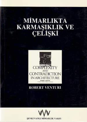 Mimarlıkta Karmaşıklık ve Çelişki