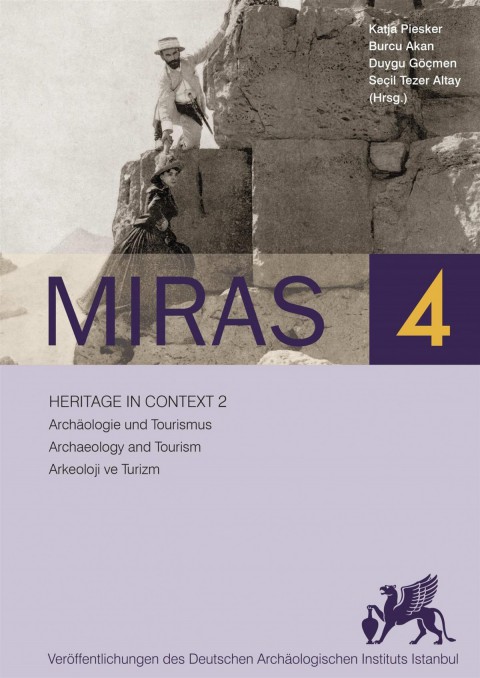 Miras 4 - Heritage in Context 2  Arkeoloji ve Turizm - Archaeology and Tourism