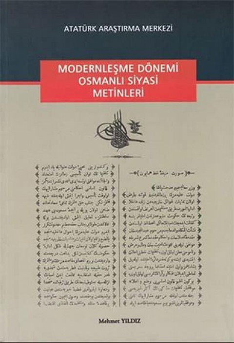 Modernleşme Dönemi Osmanlı Siyasi Metinleri
