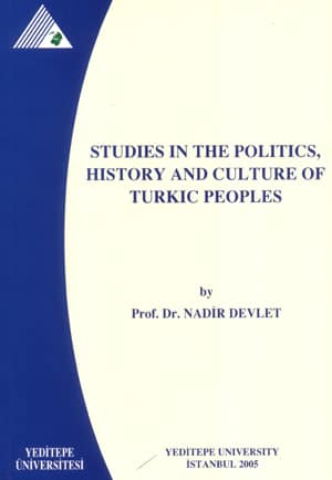 Studies in the Politics, History and Culture of Turkic Peoples