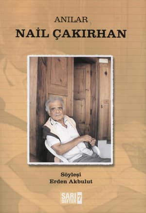 Anılar, Nail Çakırhan