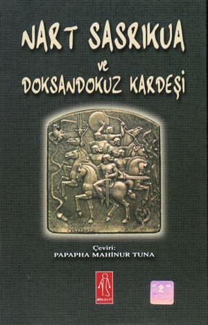 Nart Sasrıkua ve Doksandokuz Kardeşi