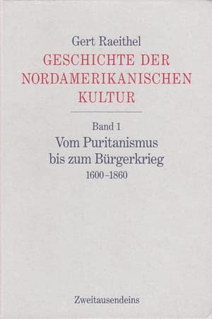 Geschichte der nordamerikanischen Kultur (Band 1-2-3)