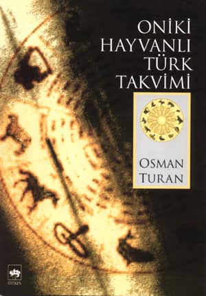 Oniki Hayvanlı Türk Takvimi