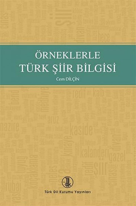Örneklerle Türk Şiir Bilgisi