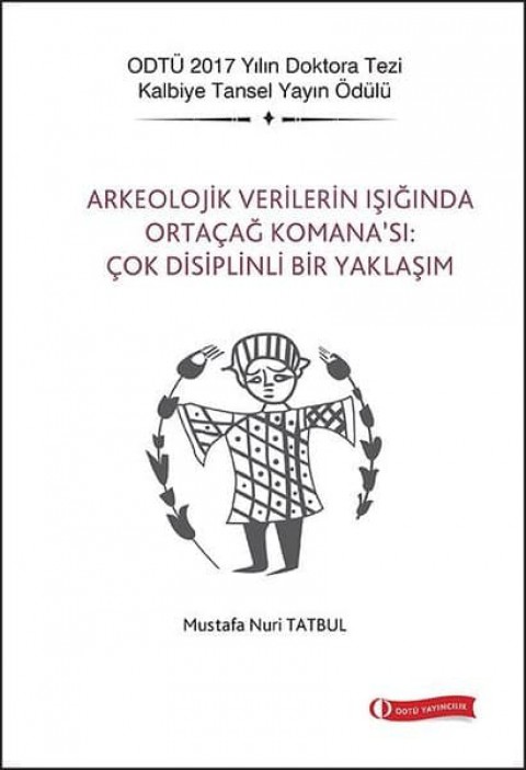 Arkeolojik Verilerin Işığında Ortaçağ Komana'sı