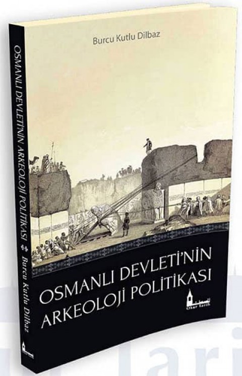 Osmanlı Devleti'nin Arkeoloji Politikası