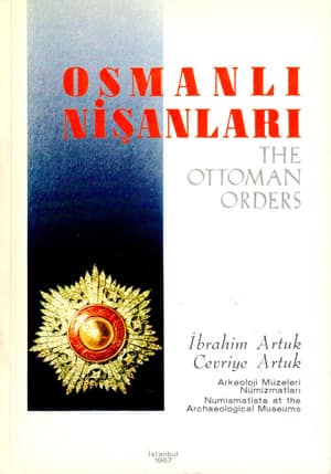 Osmanlı Nişanları / The Ottoman Orders