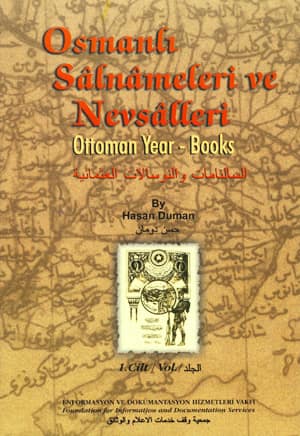 Osmanlı Salnameleri ve Nevsalleri - Ottoman Year Books (cilt I- II)