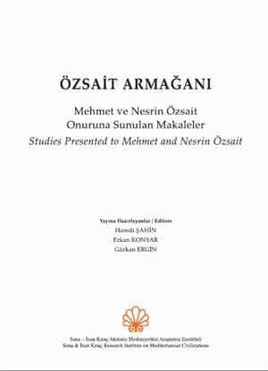 ÖZSAİT ARMAĞANI - Mehmet ve Nesrin Özsait Onuruna Sunulan Makaleler