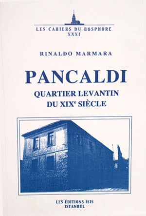 Pancaldi, Quartier Levantin du XIXe Siecle