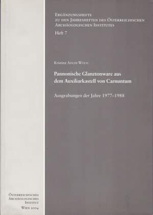 Pannonische Glanztonware aus dem Auxiliarkastell von Carnuntum