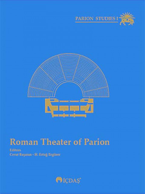 Parion Studies I - Roman Theater of Parion