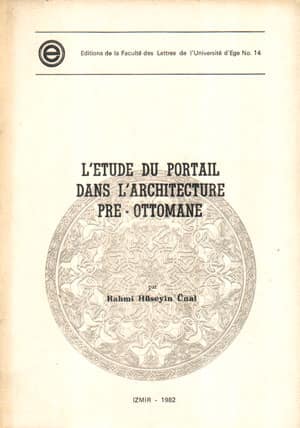 L'Etude du Portail dans L'Architecture Pre-Ottomane