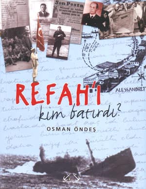 Refah'ı Kim Batırdı?