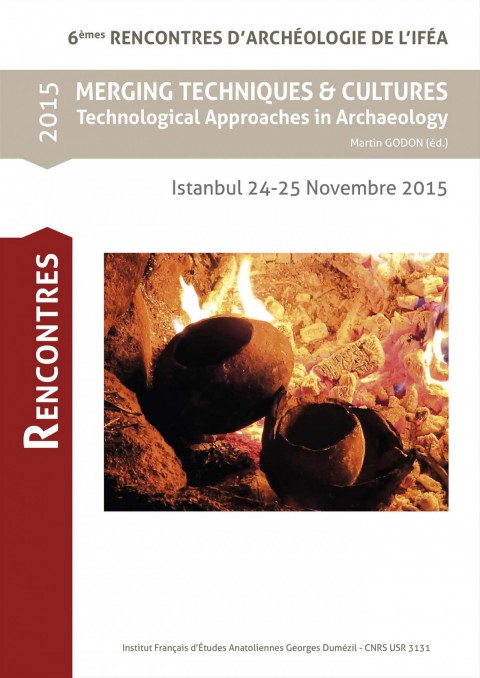 Merging Techniques and Cultures Technological Approaches in Archaeology