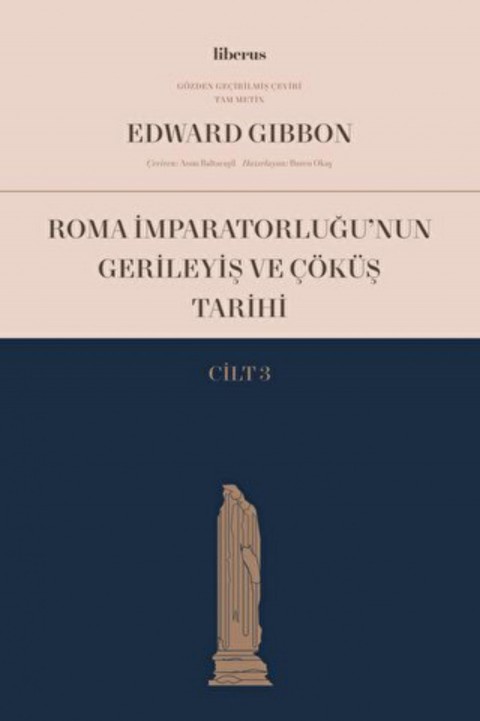Roma İmparatorluğu’nun Gerileyiş ve Çöküş Tarihi (Cilt 3)