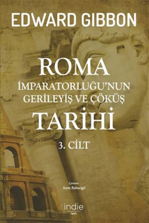 Roma İmparatorluğu'nun Gerileyiş ve Çöküş Tarihi (3. cilt)