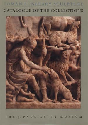 Roman Funerary Sculpture. Catalogue of the Collections