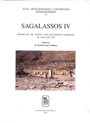 Sagalassos IV: Report on the Survey and Excavation Campaigns of 1994 and 1995