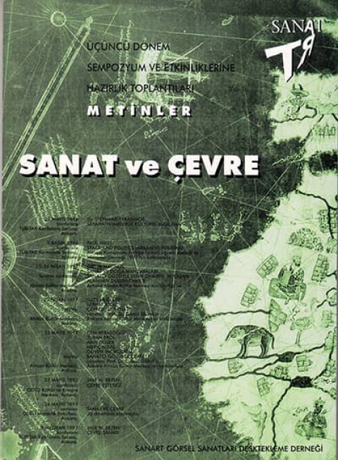 Sanat ve Çevre - Üçüncü Dönem Sempozyum ve Etkinliklerine Hazırlık Toplantıları Metinler
