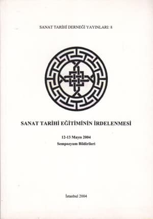 Sanat Tarihi Eğitiminin İrdelenmesi