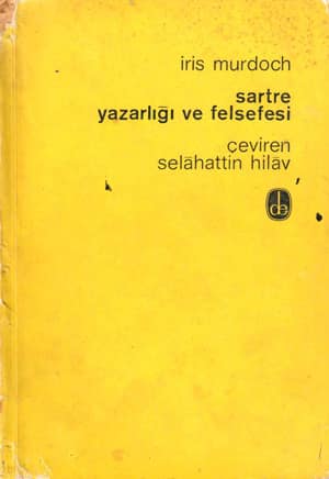 Sartre Yazarlığı ve Felsefesi