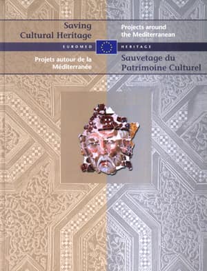 Saving Cultural Heritage / Projects Around the Mediterranean