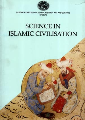 Science in Islamic Civilisation