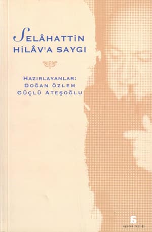 Selahattin Hilav'a Saygı