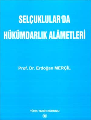 Selçuklular'da Hükümdarlık Alametleri