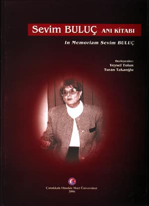 Sevim Buluç Anı Kitabı / In Memoriam Sevim Buluç