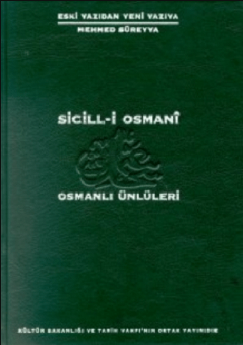 Sicill-i Osmani / Osmanlı Ünlüleri - 6 Cilt Takım