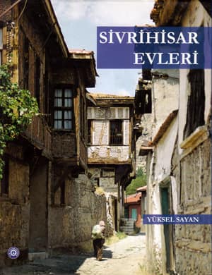 Sivrihisar Evleri