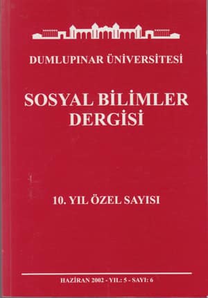 Dumlupınar Üniversitesi Sosyal Bilimler Dergisi. Sayı 6