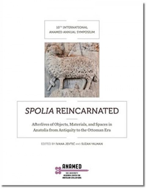 Spolia Reincarnated - 10th International ANAMED Annual Symposium