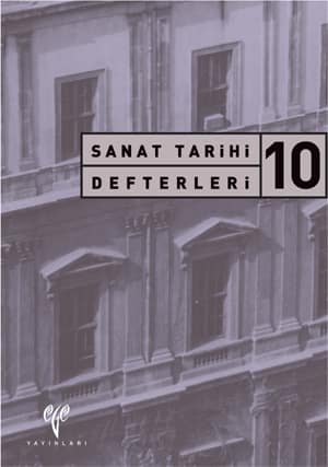Sanat Tarihi Defterleri 10