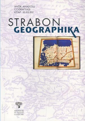 Geographika. Antik Anadolu Coğrafyası Kitap XII-XIII-XIV