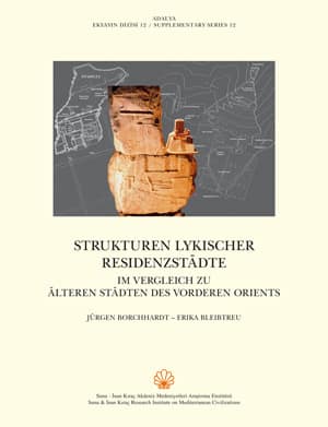 Strukturen Lykischer Residenzstädte - Adalya Ekyayın Dizisi 12
