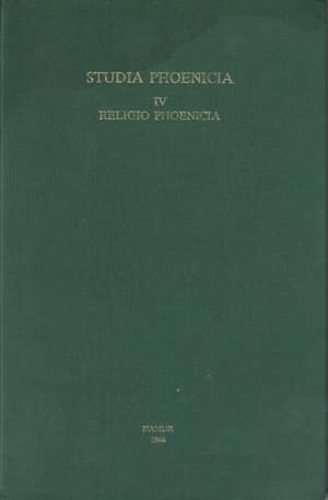 Studia Phoenicia IV - Religio Phoenicia