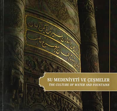 Su Medeniyeti ve Çeşmeler