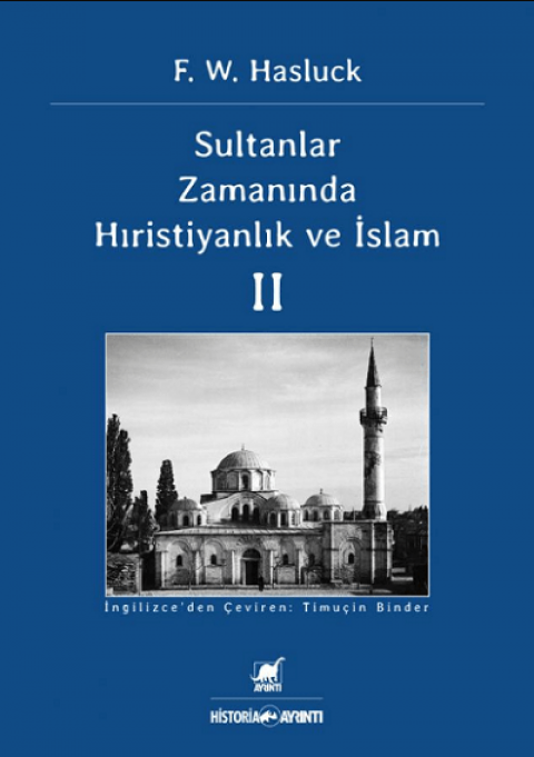 Sultanlar Zamanında Hıristiyanlık ve İslam II