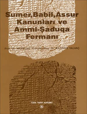 Sumer, Babil, Assur kanunları ve Ammi-Şaduqa Fermanı
