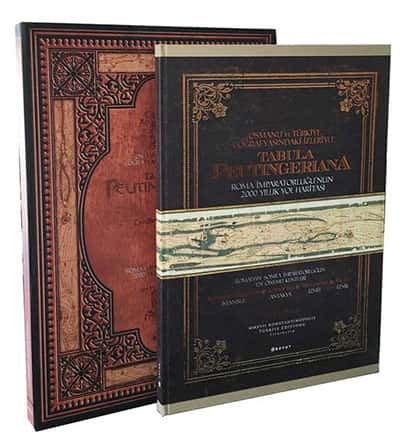Tabula Peutingeriana - Osmanlı ve Türkiye Coğrafyasındaki İzleriyle